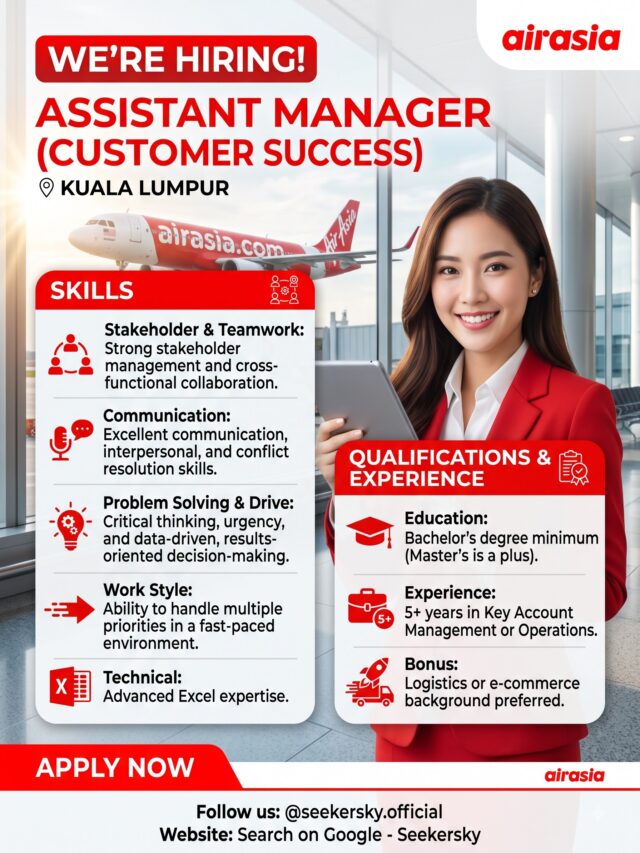 Hiring of Assistant Manager (Customer Success) | Air Asia Airlines | Kuala Lumpur