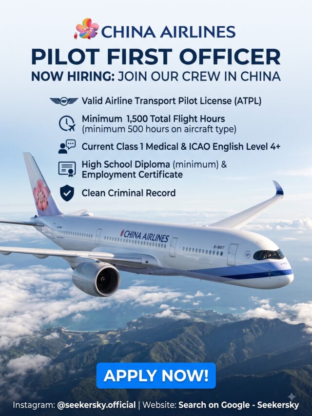 Hiring of Pilot FIRST OFFICER | China Airlines | China