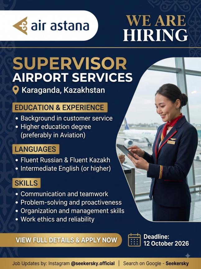 Hiring of Supervisor Airport Services  Air Astana  Karaganda, Kazakhstan